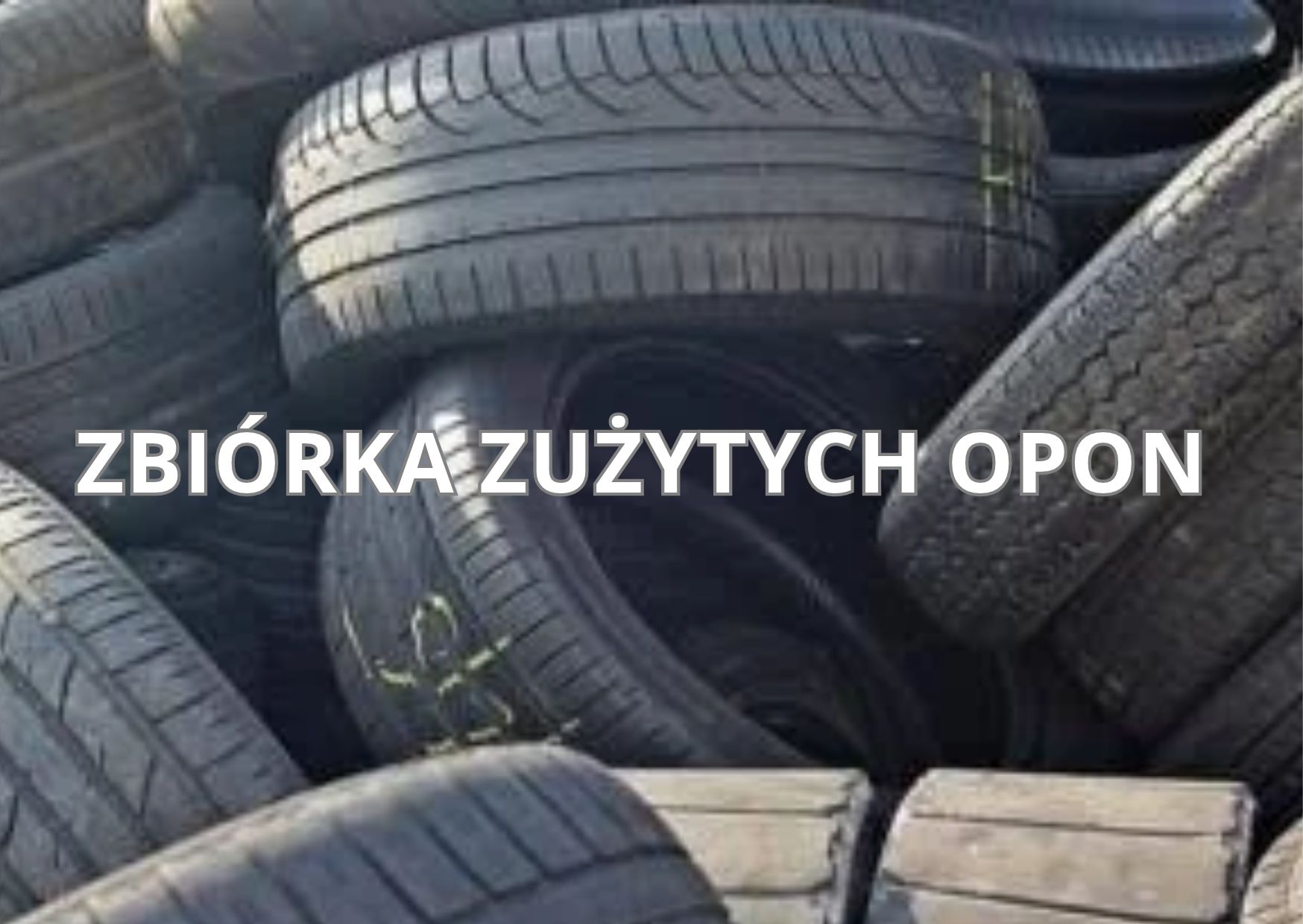 Informacja o zbiórce zużytych opon